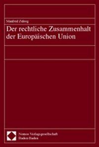 Produktbild: Der rechtliche Zusammenhalt der Europ&auml;ischen Union