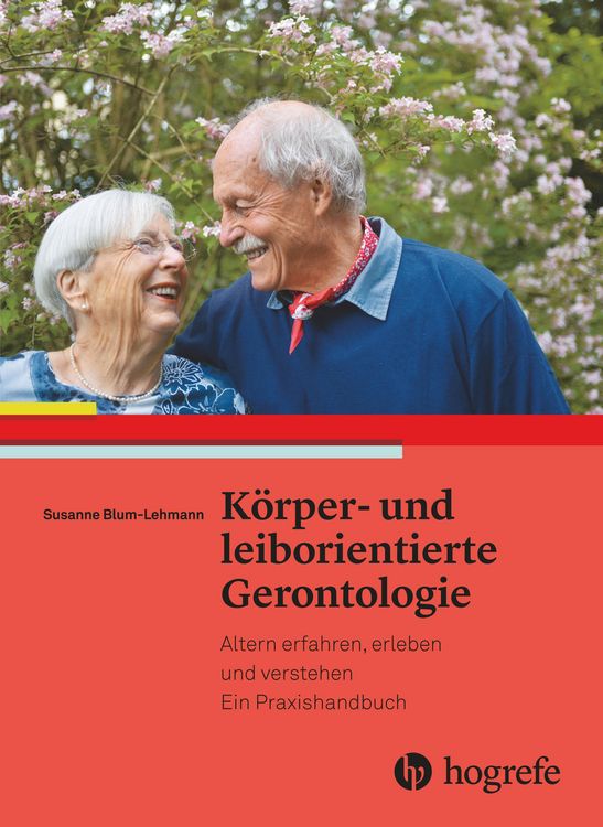 Produktbild: K&ouml;rper- und leiborientierte Gerontologie