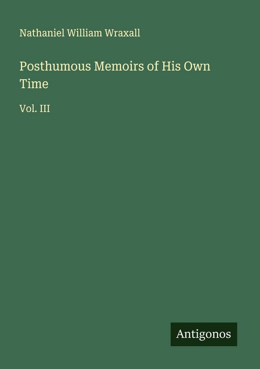 Produktbild: Posthumous Memoirs of His Own Time