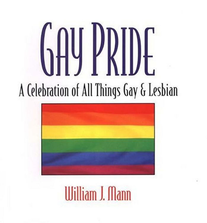 Produktbild: Gay Pride: A Celebration Of All Things Gay And Lesbian