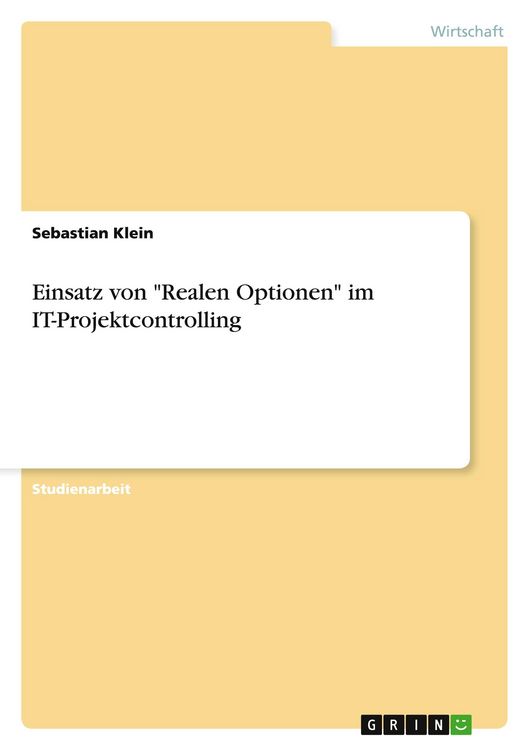 Produktbild: Einsatz von "Realen Optionen" im IT-Projektcontrolling