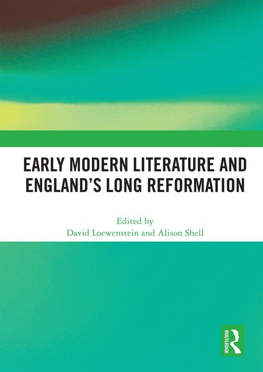 Produktbild: Early Modern Literature and England's Long Reformation