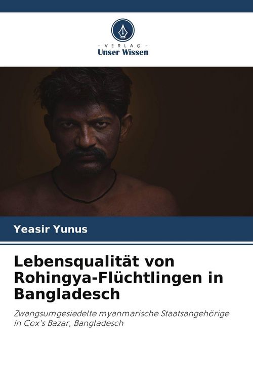 Produktbild: Lebensqualit&auml;t von Rohingya-Fl&uuml;chtlingen in Bangladesch