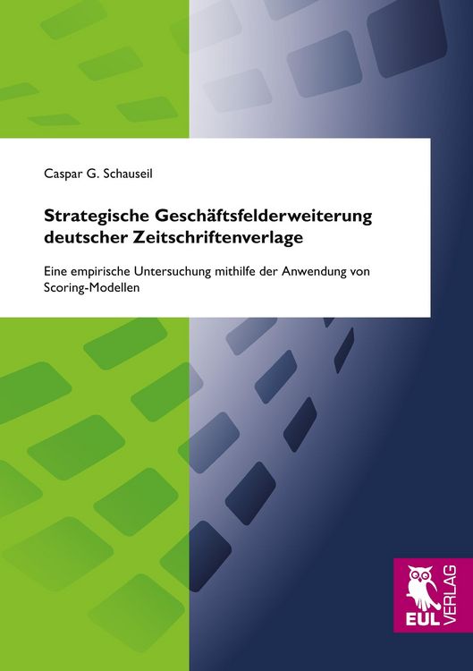 Produktbild: Strategische Gesch&auml;ftsfelderweiterung deutscher Zeitschriftenverlage