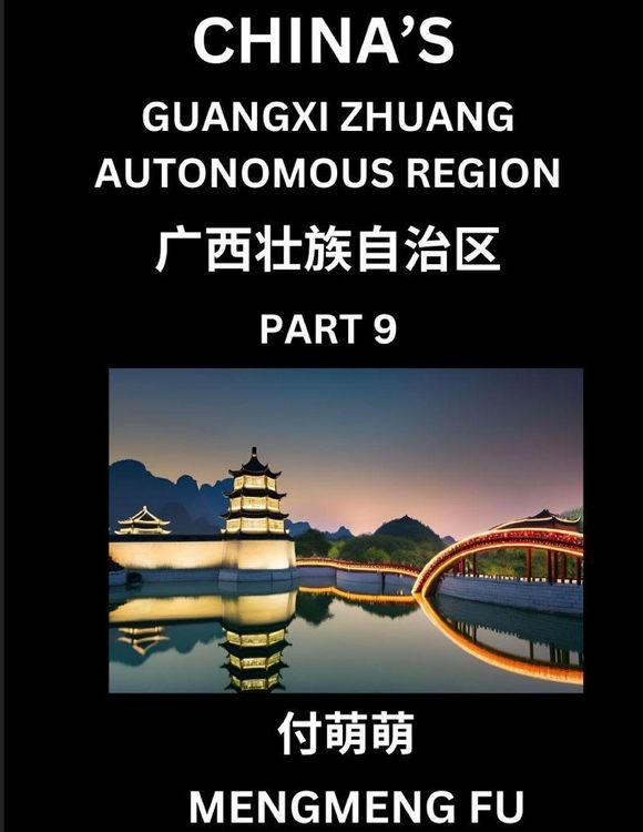 Produktbild: China's Guangxi Zhuang Autonomous Region (Part 9)- Learn Chinese Characters, Words, Phrases with Chinese Names, Surnames and Geography