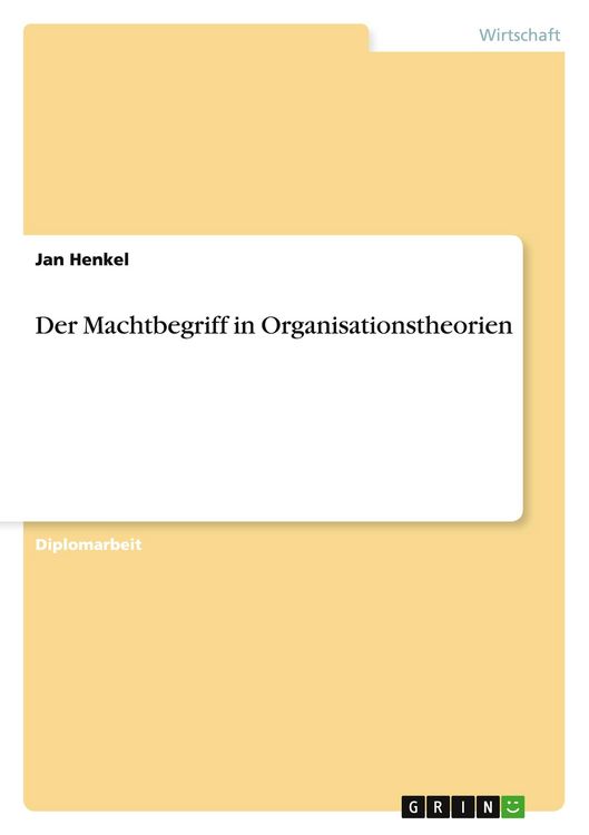 Produktbild: Der Machtbegriff in Organisationstheorien