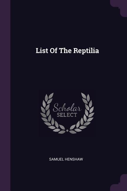 Produktbild: List Of The Reptilia