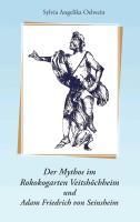 Produktbild: Der Mythos im Rokokogarten Veitsh&ouml;chheim und Adam Friedrich von Seinsheim