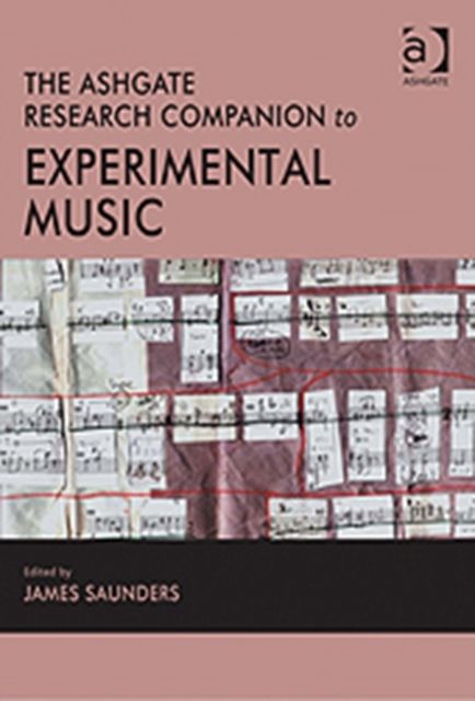 Produktbild: The Ashgate Research Companion to Experimental Music