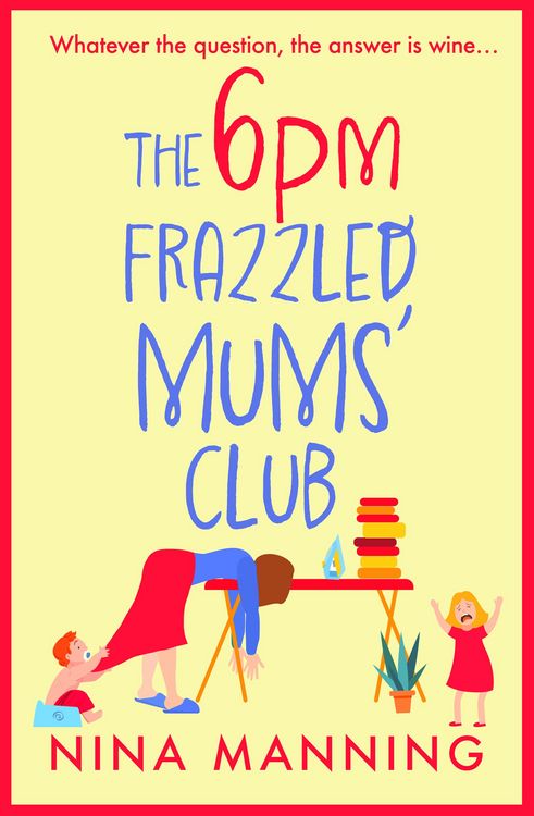Produktbild: The 6pm Frazzled Mums' Club