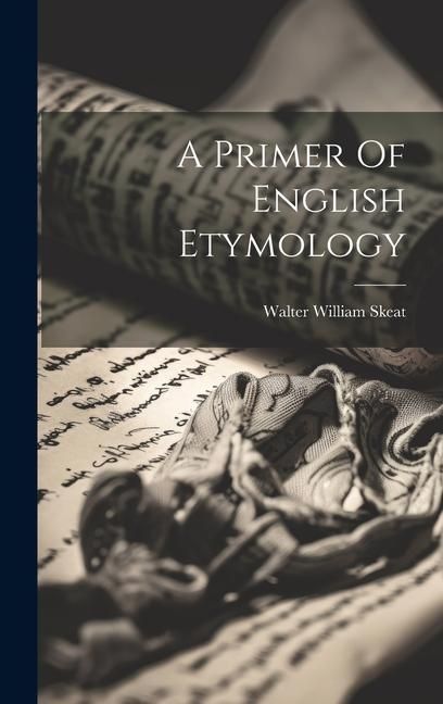 Produktbild: A Primer Of English Etymology