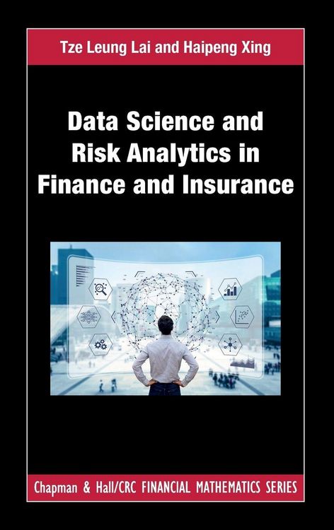 Produktbild: Data Science and Risk Analytics in Finance and Insurance