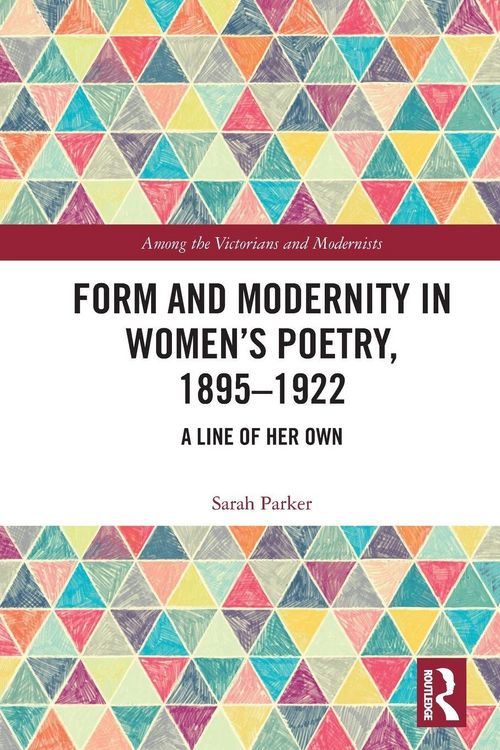Produktbild: Form and Modernity in Women's Poetry, 1895-1922