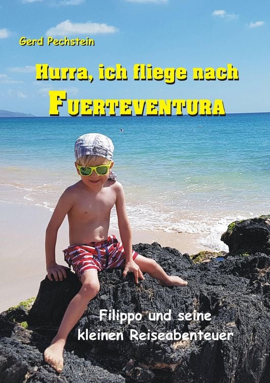 Produktbild: Hurra, ich fliege nach Fuerteventura
