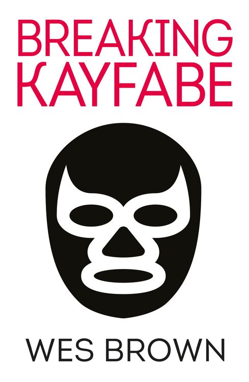Produktbild: Breaking Kayfabe