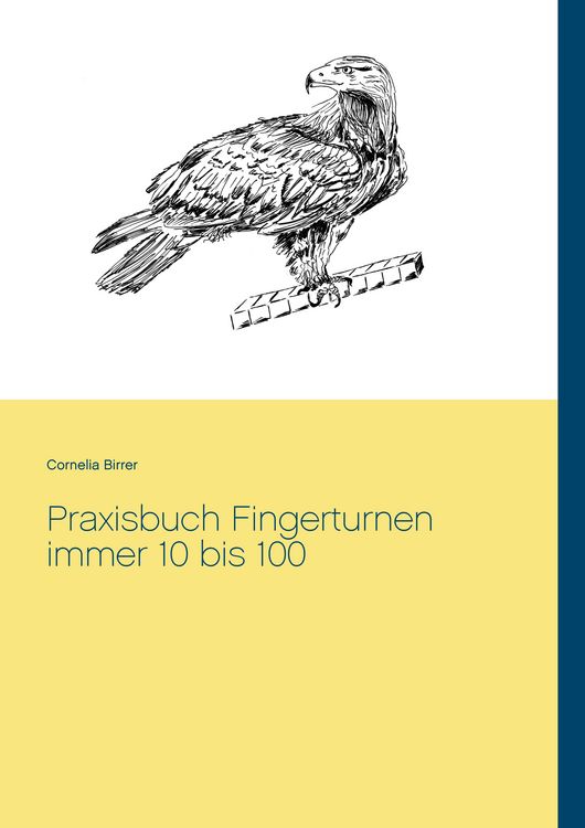 Produktbild: Praxisbuch Fingerturnen immer 10 bis 100