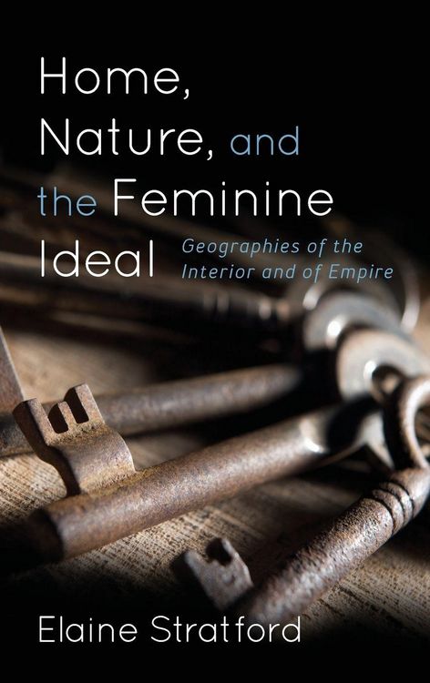 Produktbild: Home, Nature, and the Feminine Ideal