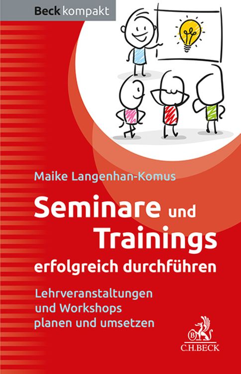 Bild vom Artikel Seminare und Trainings erfolgreich durchführen vom Autor Maike Langenhan-Komus