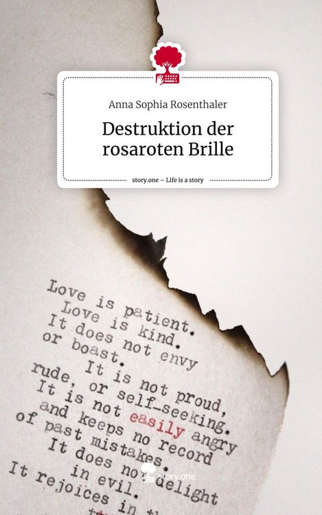 Produktbild: Destruktion der rosaroten Brille. Life is a Story - story.one