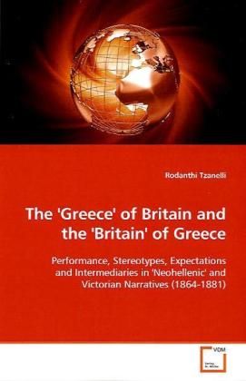 Produktbild: Tzanelli, R: The 'Greece' of Britain and the 'Britain' of Gr