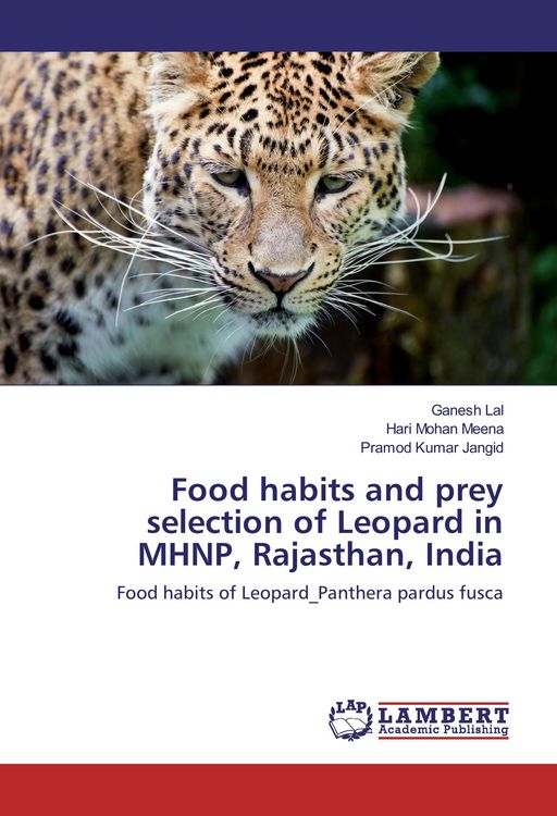 Produktbild: Food habits and prey selection of Leopard in MHNP, Rajasthan, India