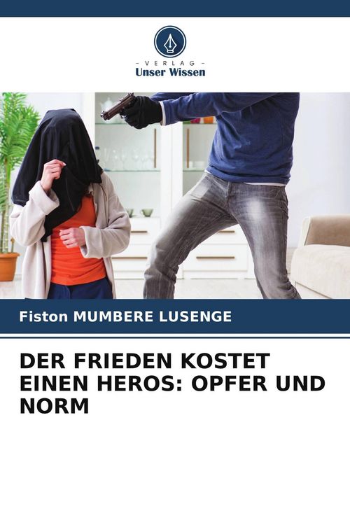 Produktbild: Der Frieden Kostet Einen Heros: Opfer und Norm