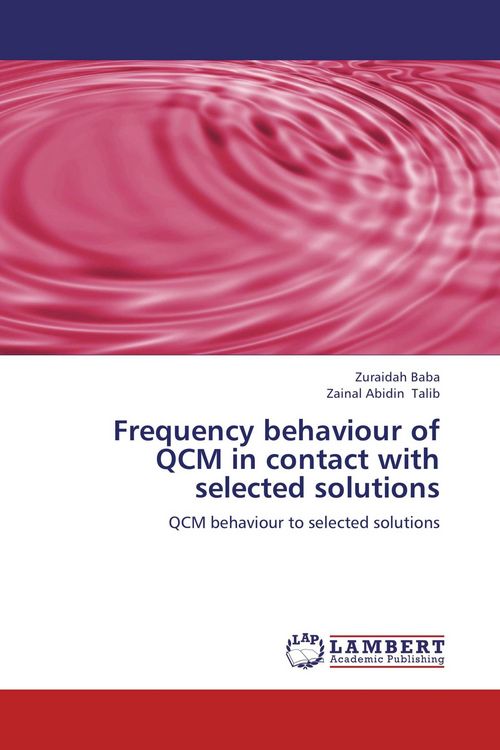 Produktbild: Frequency behaviour of QCM in contact with selected solutions