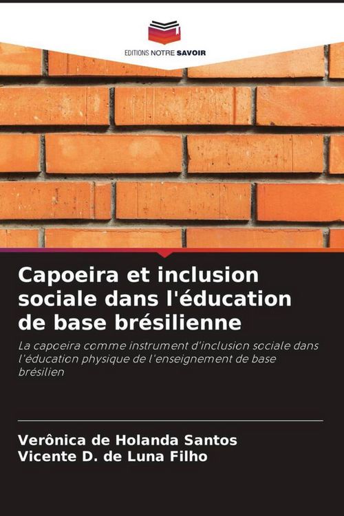 Produktbild: Capoeira et inclusion sociale dans l'&eacute;ducation de base br&eacute;silienne