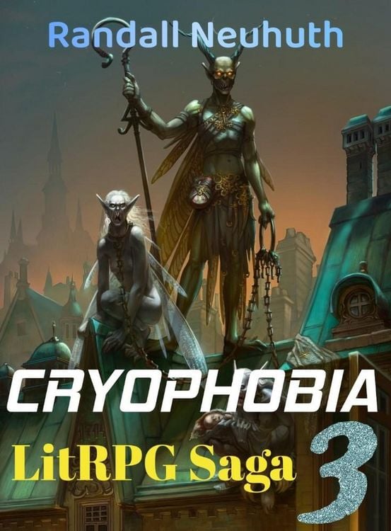 Produktbild: Cryophobia #3 (RealRPG, battle fantasy, #3)