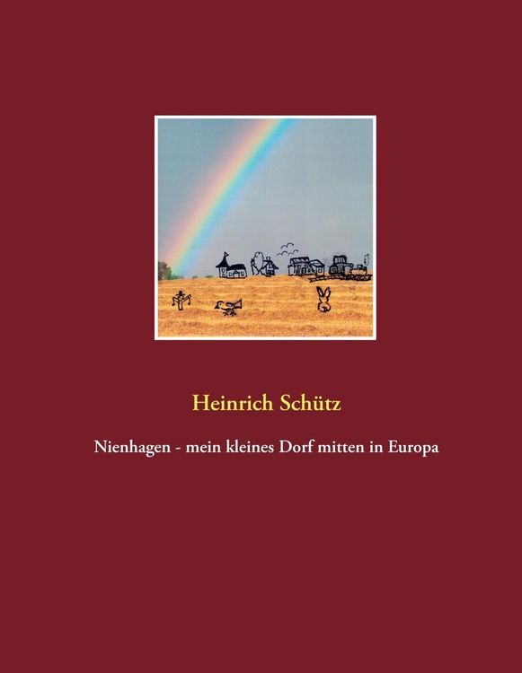 Produktbild: Nienhagen - mein kleines Dorf mitten in Europa