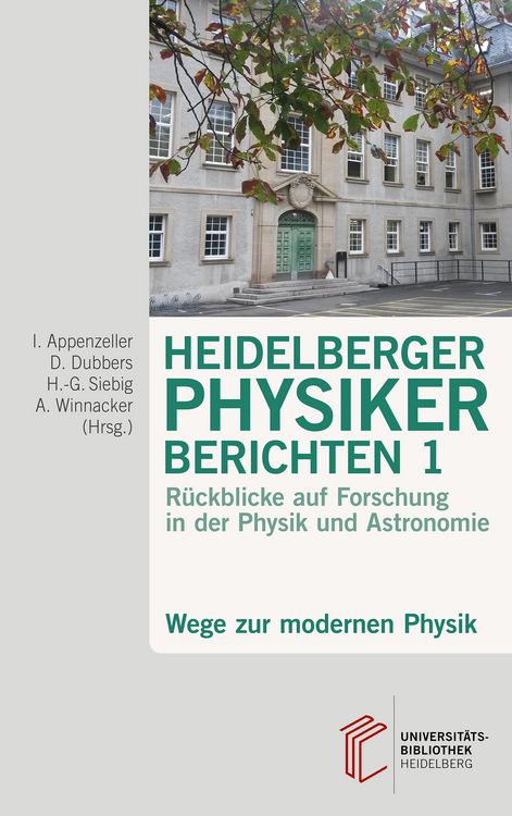 Produktbild: Heidelberger Physiker berichten / Wege zur modernen Physik