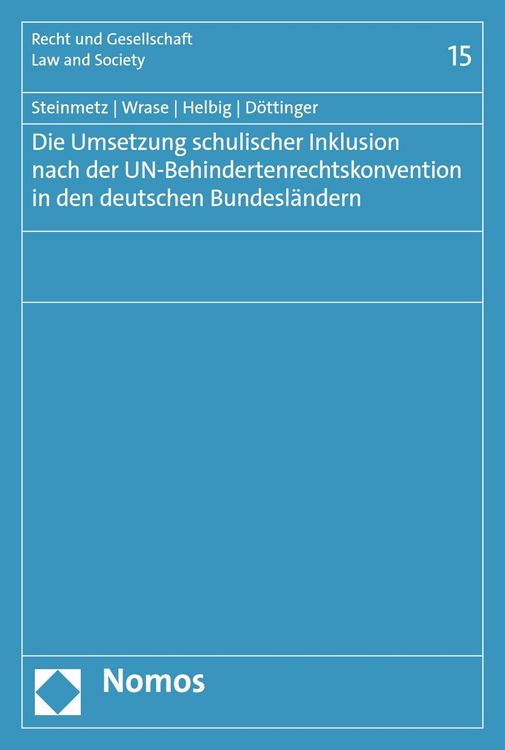 Produktbild: Die Umsetzung schulischer Inklusion nach der UN-Behindertenrechtskonvention in den deutschen Bundesl&auml;ndern