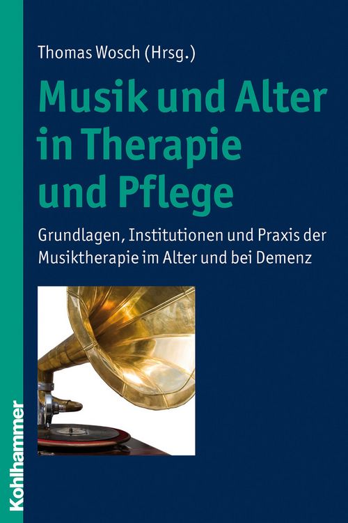 Produktbild: Musik und Alter in Therapie und Pflege