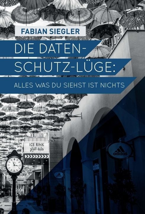 Produktbild: Die Datenschutz-L&uuml;ge