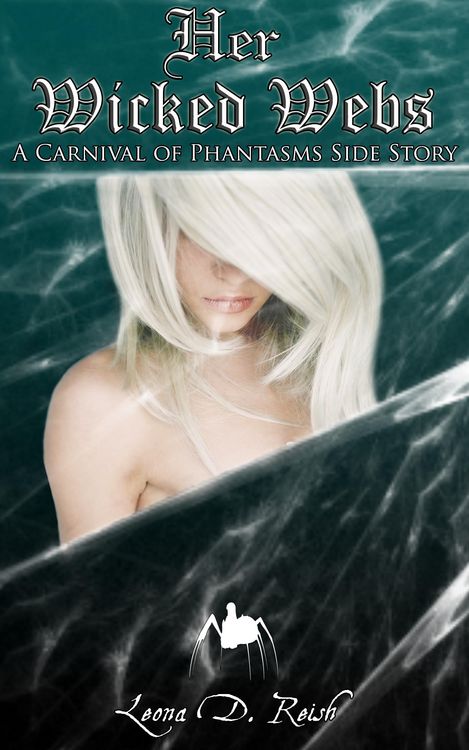 Produktbild: Her Wicked Webs (A Carnival of Phantasms, #2)