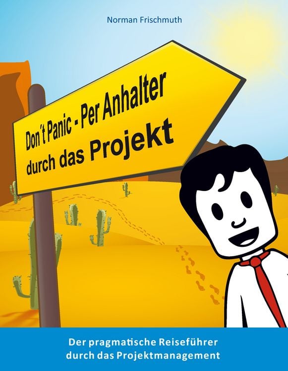 Produktbild: Don't Panic! &ndash; Per Anhalter durch das Projekt