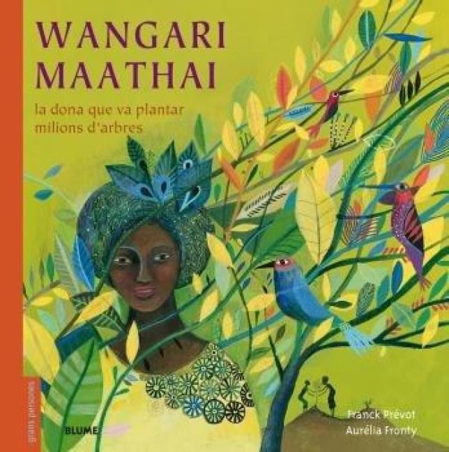 Produktbild: Wangari Maathai (catal&agrave;) : La dona que va plantar milions d'arbres