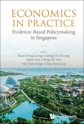 Produktbild: Economics in Practice: Evidence-Based Policymaking in Singapore