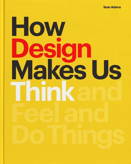 Produktbild: How Design Makes Us Think PB