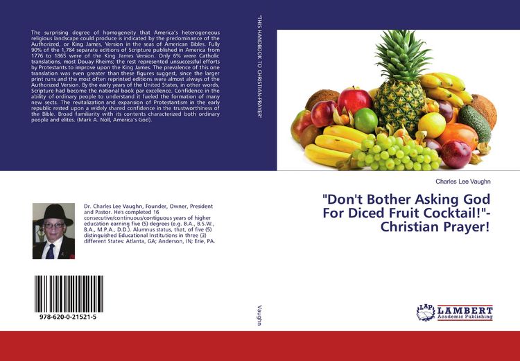 Produktbild: "Don't Bother Asking God For Diced Fruit Cocktail!"-Christian Prayer!