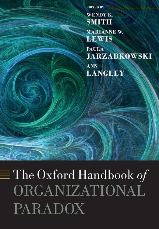 Produktbild: The Oxford Handbook of Organizational Paradox