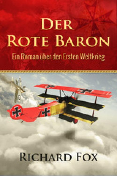 Produktbild: Der Rote Baron - Ein Roman &uuml;ber den Ersten Weltkrieg