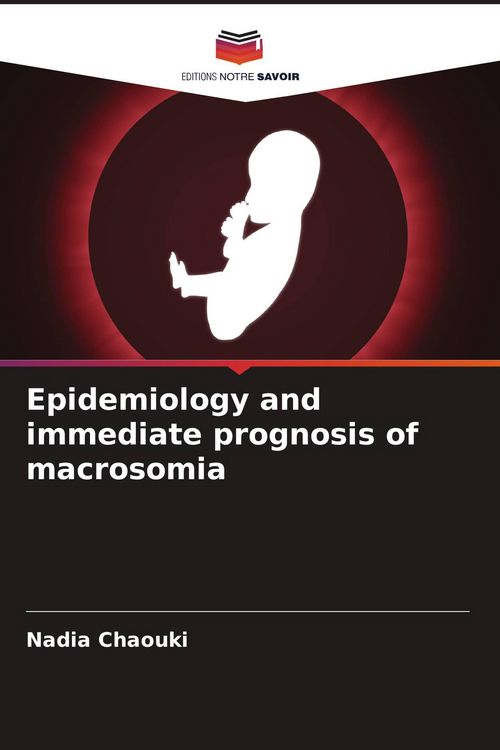 Produktbild: Epidemiology and immediate prognosis of macrosomia