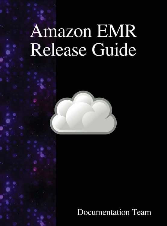 Produktbild: Amazon EMR Release Guide
