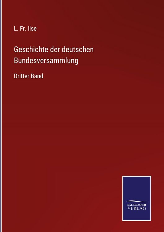 Produktbild: Geschichte der deutschen Bundesversammlung