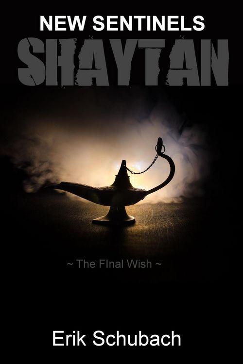 Produktbild: Shaytan: The Final Wish (New Sentinels, #7)