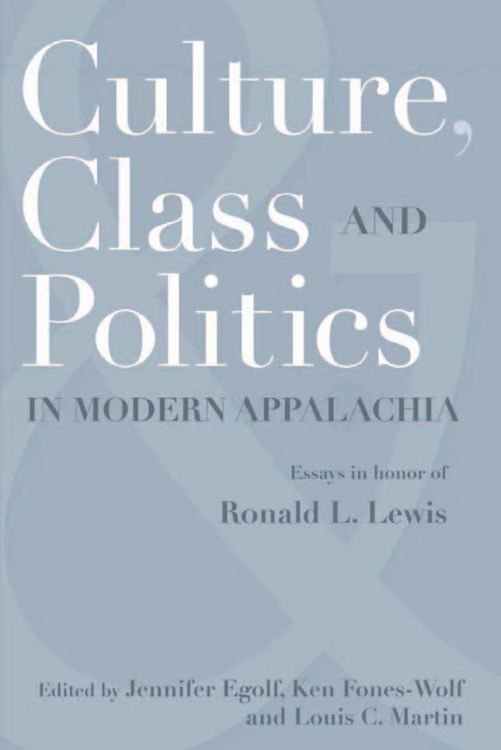 Produktbild: Culture, Class, and Politics in Modern Appalachia
