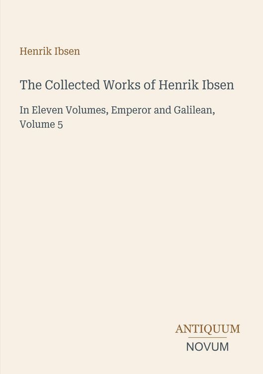 Produktbild: The Collected Works of Henrik Ibsen