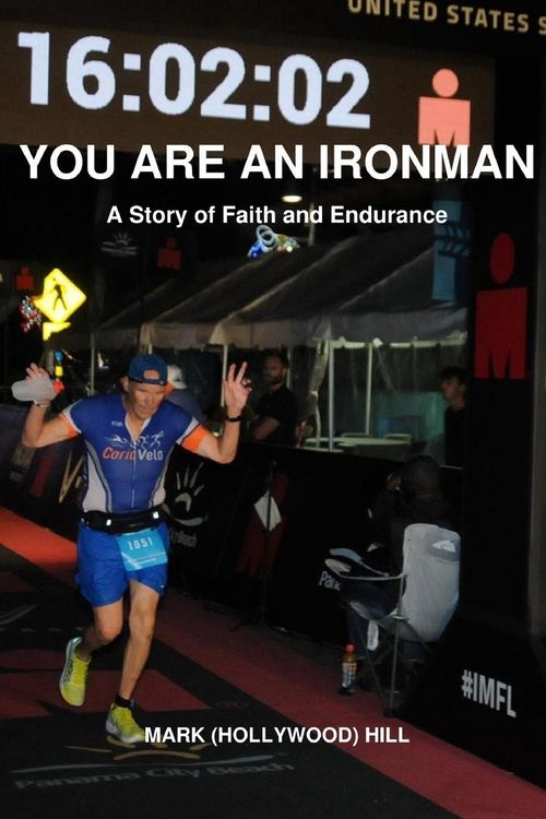 Produktbild: Mark (Hollywood) Hill, You are an IRONMAN