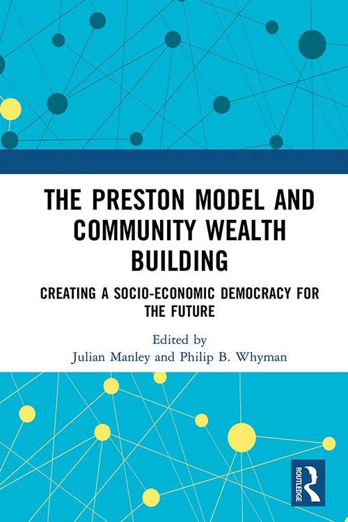 Produktbild: The Preston Model and Community Wealth Building